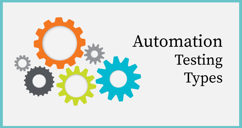 Automation Testing Types